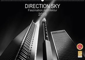Direction Sky – Faszination Architektur 2018 (Wandkalender 2018 DIN A2 quer) von Glaab,  Holger