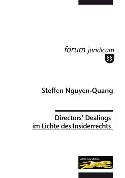 Directors’ Dealings im Lichte des Insiderrechts von Nguyen-Quang,  Steffen