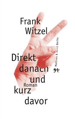 Direkt danach und kurz davor von Witzel,  Frank