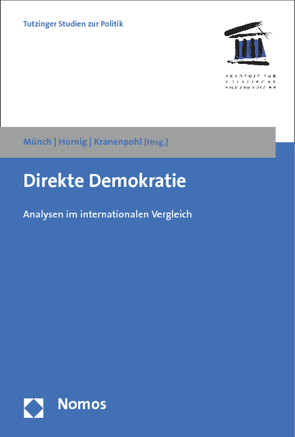 Direkte Demokratie von Hornig,  Eike-Christian, Kranenpohl,  Uwe, Münch,  Ursula