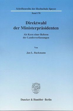 Direktwahl der Ministerpräsidenten. von Backmann,  Jan L.