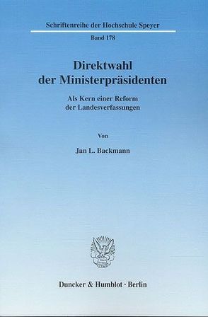Direktwahl der Ministerpräsidenten. von Backmann,  Jan L.