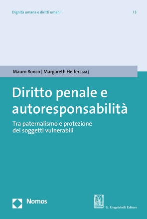 Diritto penale e autoresponsabilità von Helfer,  Margareth, Ronco,  Mauro