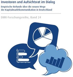 DIRK-Forschungsreihe: Investoren und Aufsichtsrat im Dialog von Hammann,  Kerstin