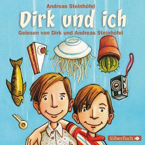 Dirk und ich von Steinhöfel,  Andreas, Steinhöfel,  Dirk