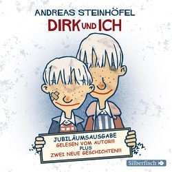 Dirk und ich (Jubiläumsausgabe) von Steinhöfel,  Andreas