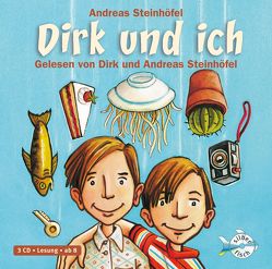 Dirk und ich von Steinhöfel,  Andreas, Steinhöfel,  Dirk