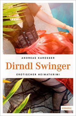 Dirndl Swinger von Karosser,  Andreas