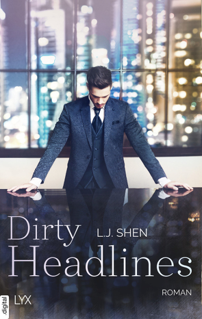 Dirty Headlines von Shen,  L.J.