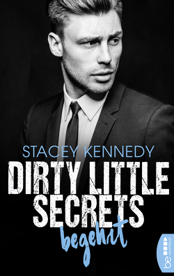 Dirty Little Secrets – Begehrt von Hunter,  Nina, Kennedy,  Stacey
