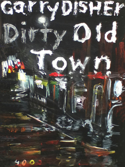 Dirty Old Town von Disher,  Garry, Laina,  Ango, Müller,  Angelika