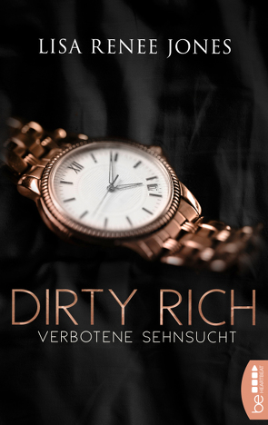 Dirty Rich – Verbotene Sehnsucht von Jones,  Lisa Renee