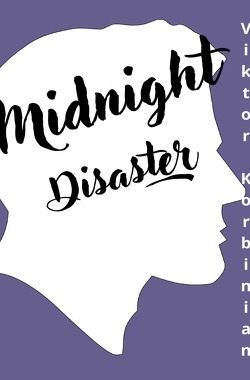 Disaster-Reihe / Midnight Disaster von Korbinian,  Viktor