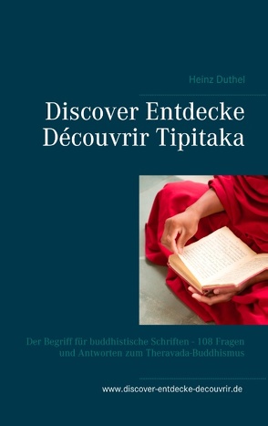 Discover Entdecke Découvrir Tipitaka von Duthel,  Heinz
