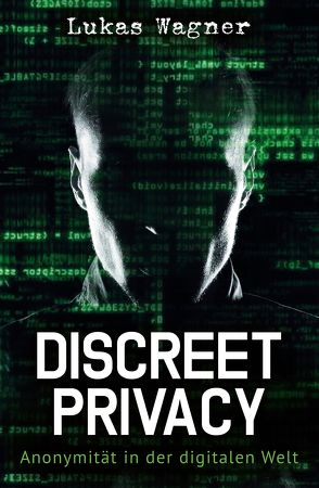 Discreet Privacy von Wagner,  Lukas