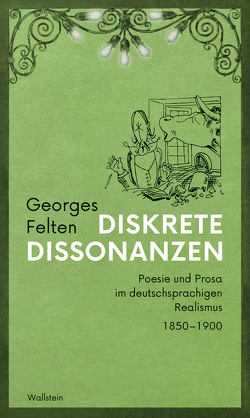 Diskrete Dissonanzen von Felten,  Georges