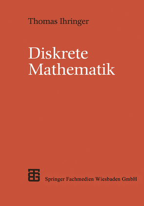 Diskrete Mathematik von Ihringer,  Thomas