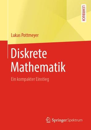Diskrete Mathematik von Pottmeyer,  Lukas