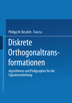 Diskrete Orthogonaltransformationen von Besslich,  Philipp W., Lu,  Tian