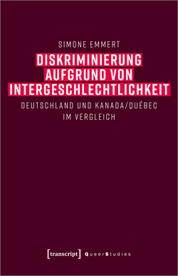 Diskriminierung aufgrund von Intergeschlechtlichkeit von Emmert,  Simone