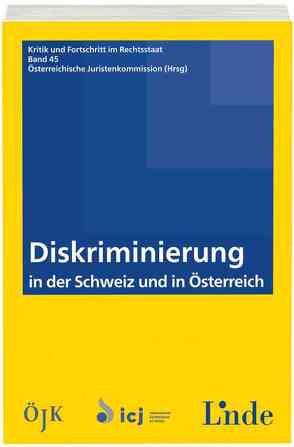 Diskriminierung in der Schweiz und in Österreich von Österreichische Juristenkommission