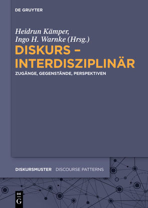 Diskurs – interdisziplinär von Kämper,  Heidrun, Warnke,  Ingo H.