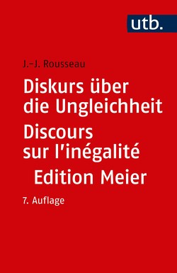 Diskurs über die Ungleichheit Discours sur l’inégalité von Rousseau,  Jean Jaques