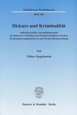 Diskurs und Kriminalität. von Singelnstein,  Tobias