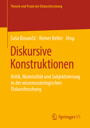 Diskursive Konstruktionen von Bosančić,  Saša, Keller,  Reiner