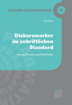 Diskursmarker im schriftlichen Standard von Soder,  Lisa