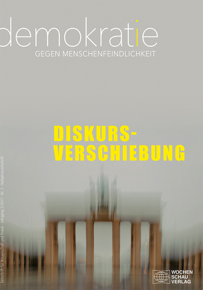 Diskursverschiebung – Diskursgewöhnung von Chernivsky,  Marina, Kahl,  Ramona, Klose,  Lisa-Marie, Leidinger,  Christiane, Minkenberg,  Michael, Radvan,  Heike, Sitter,  Miriam, Stauss,  Frank, Weber,  Annette Dorothea, Zwengel,  Almut