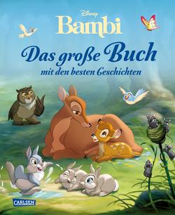 Disney: Bambi – Das große Buch mit den besten Geschichten von Disney,  Walt, Steindamm,  Constanze