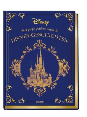 Disney: Das große goldene Buch der Disney-Geschichten von Disney,  Walt, Steindamm,  Constanze