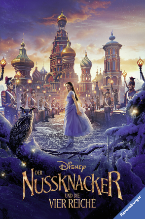 Disney Der Nussknacker und die Vier Reiche: Der Roman zum Film von The Walt Disney Company