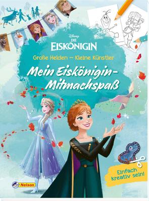 Disney Die Eiskönigin: Große Helden – Kleine Künstler: Mein Eiskönigin-Mitmachspaß