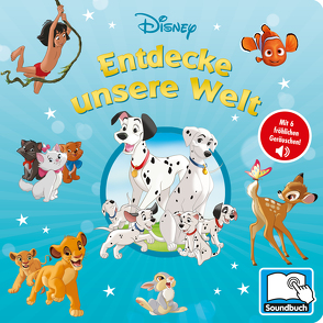 Disney – Entdecke unsere Welt – Pappbilderbuch mit 6 integrierten Sounds – Soundbuch für Kinder ab 18 Monaten