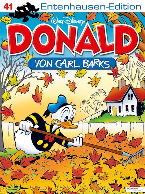 Disney: Entenhausen-Edition-Donald Bd. 41 von Barks,  Carl, Fuchs,  Erika