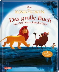 Disney: König der Löwen – Das große Buch mit den besten Geschichten von Disney, Steindamm,  Constanze
