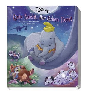 Disney: Gute Nacht, ihr lieben Tiere! – Das kuschelige Fühlbuch zum Einschlafen von Character Building Studios, Marsoli,  Lisa, Weber,  Claudia