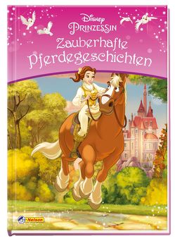 Disney Prinzessin: Zauberhafte Pferdegeschichten