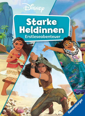 Disney: Starke Heldinnen – Erstleseabenteuer von Neubauer,  Annette, The Walt Disney Company