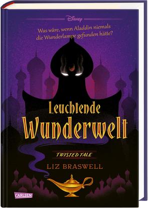 Disney. Twisted Tales: Leuchtende Wunderwelt (Aladdin) von Disney,  Walt, Sparrer,  Petra