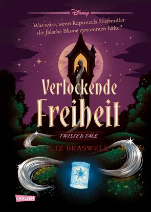 Disney. Twisted Tales: Verlockende Freiheit (Rapunzel) von Braswell,  Liz, Disney,  Walt, Gutberlet,  Ronald