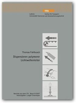 Dispensieren polymerer Lichtwellenleiter von Fahlbusch,  Thomas