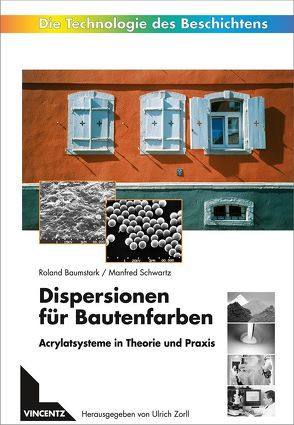 Dispersionen für Bautenfarben von Baumstark,  Roland, Schwartz,  Manfred