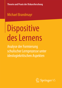 Dispositive des Lernens von Brandmayr,  Michael