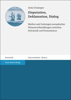 Disputation, Deklamation, Dialog von Traninger,  Anita