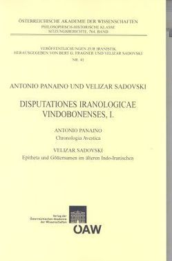 Disputationes Iranologicae Vindobonensis, I. von Fragner,  Bert G., Panaino,  Antonio, Sadovski,  Velizar