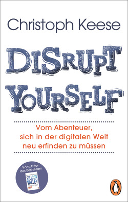 Disrupt Yourself von Keese,  Christoph