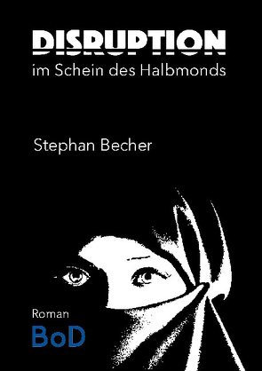 Disruption von Becher,  Stephan